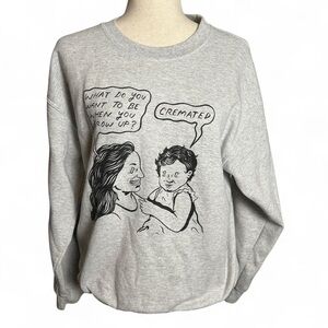 Grey Dark Humor Alt Graphic Crewneck